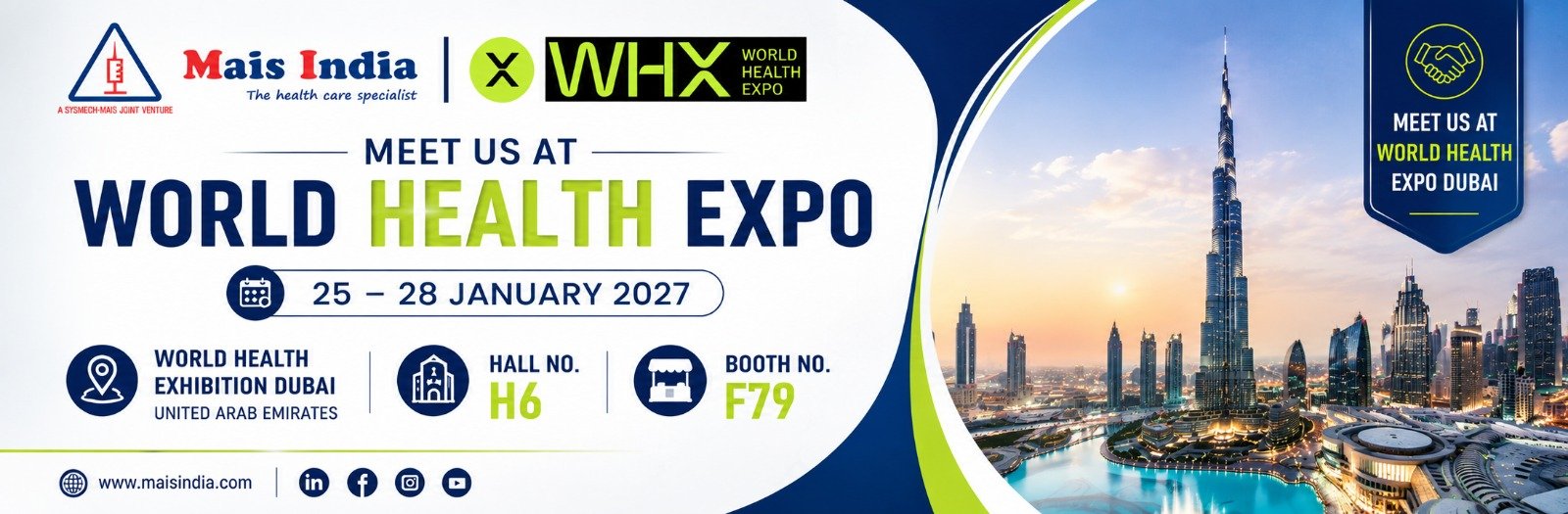 Banner announcing World Health Expo Dubai, Jan 25–28, 2027, with logos of Mais India and WHX, booth H6 and Hall F79 details shown against a Dubai skyline.